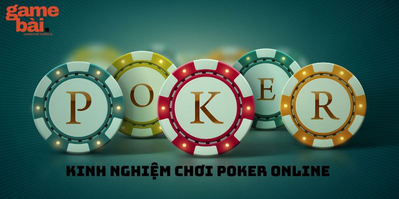 Bỏ túi nhanh các tips đánh bài Poker hay ho 